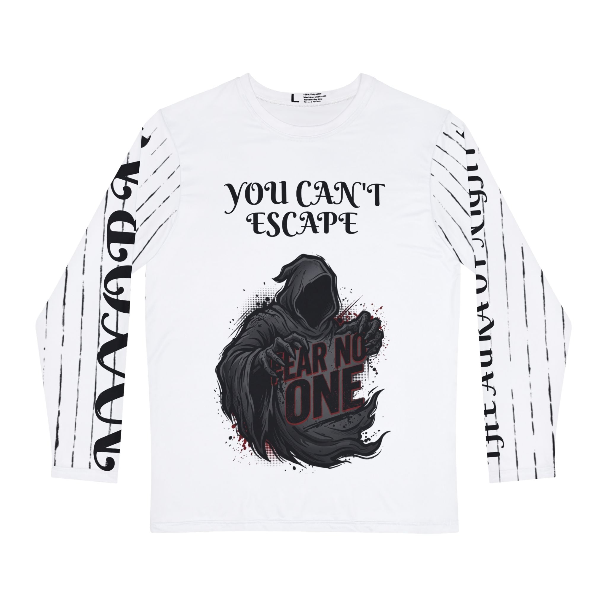 You Can't Escape Grim Reaper Long Sleeve Shirt